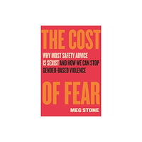Beacon Press The Cost of Fear (inbunden, eng)