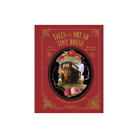Rizzoli International Publications Tales of a Not So Tiny House (inbunden, eng)
