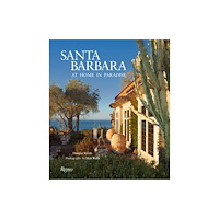 Rizzoli International Publications Santa Barbara (inbunden, eng)