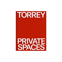 Rizzoli International Publications Torrey: Private Spaces (inbunden, eng)