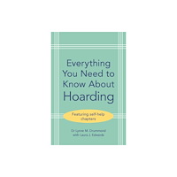 Cambridge University Press Everything You Need to Know About Hoarding (häftad, eng)