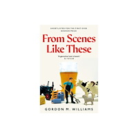 Pan Macmillan From Scenes Like These (häftad, eng)