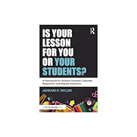 Taylor & francis ltd Is Your Lesson for You or Your Students? (häftad, eng)