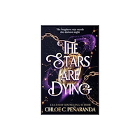 Headline Publishing Group The Stars are Dying (häftad, eng)