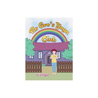 Austin Macauley Publishers Ro Gro's Yoga Club (häftad, eng)