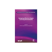 Taylor & francis ltd Designing Effective Digital Learning Environments (häftad, eng)