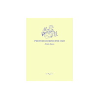 Les Fugitives French Cooking for One (häftad, eng)
