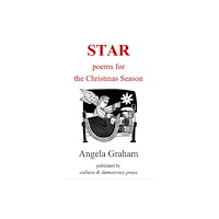 Culture & Democracy Press Star - poems for the Christmas Season (häftad, eng)