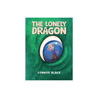 Austin Macauley Publishers The Lonely Dragon (häftad, eng)