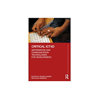 Taylor & francis ltd Critical ICT4D (Information and Communication Technologies for Development) (häftad, eng)