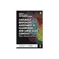 Taylor & francis ltd Culturally Responsive Assessment in Classrooms and Large-Scale Contexts (häftad, eng)