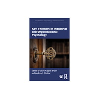 Taylor & francis ltd Key Thinkers in Industrial and Organizational Psychology (häftad, eng)
