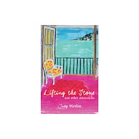 Austin Macauley Publishers Lifting the Stone and other Adventures (häftad, eng)