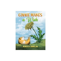 Austin Macauley Publishers Ginnie Makes a Wish (häftad, eng)