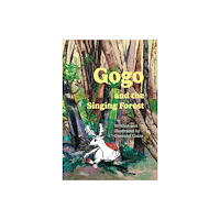 Austin Macauley Publishers Gogo and the Singing Forest (häftad, eng)