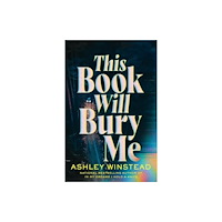 Bloomsbury Publishing PLC This Book Will Bury Me (häftad, eng)