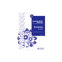 Hachette Learning Cambridge IGCSE and O Level Economics Workbook Third Edition (häftad, eng)