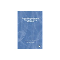 Taylor & francis ltd Group Cognitive Behavior Therapy for Eating Disorders (häftad, eng)