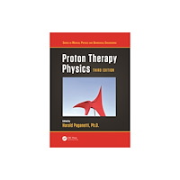 Taylor & francis ltd Proton Therapy Physics (inbunden, eng)