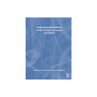 Taylor & francis ltd Audio Production Worktext (häftad, eng)