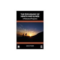 Taylor & francis ltd The Psychology of Health and Illness (häftad, eng)