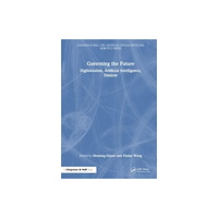 Taylor & francis ltd Governing the Future (häftad, eng)