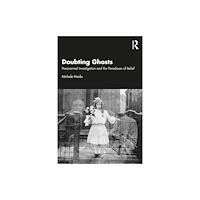 Taylor & francis ltd Doubting Ghosts (häftad, eng)