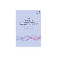 Taylor & francis ltd The Craft of Contemporary Commercial Music (häftad, eng)
