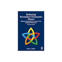 Taylor & francis ltd Reducing Secondary Traumatic Stress (häftad, eng)