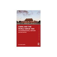 Taylor & francis ltd China and the World since 1945 (häftad, eng)