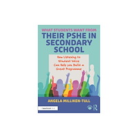 Taylor & francis ltd What Students Want from their PSHE in Secondary School (häftad, eng)