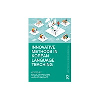 Taylor & francis ltd Innovative Methods in Korean Language Teaching (häftad, eng)
