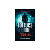 Vinci Books Too Close to Home (häftad, eng)