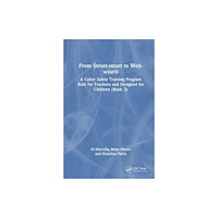 Taylor & francis ltd From Street-smart to Web-wise® (häftad, eng)
