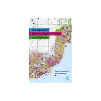 Taylor & francis ltd Geodesign, Urban Digital Twins, and Futures (häftad, eng)