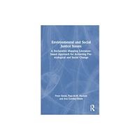 Taylor & francis ltd Environmental and Social Justice Issues (häftad, eng)