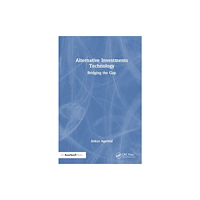 Taylor & francis ltd Alternative Investments Technology (häftad, eng)