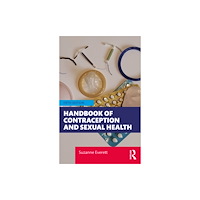 Taylor & francis ltd Handbook of Contraception and Sexual Health (häftad, eng)