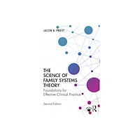Taylor & francis ltd The Science of Family Systems Theory (häftad, eng)