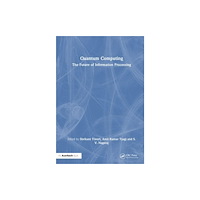 Taylor & francis ltd Quantum Computing (häftad, eng)