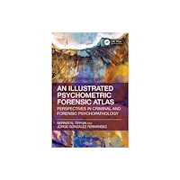 Taylor & francis ltd Illustrated Psychometric Forensic Atlas (häftad, eng)