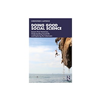 Taylor & francis ltd Doing Good Social Science (häftad, eng)