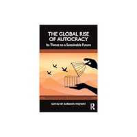 Taylor & francis ltd The Global Rise of Autocracy (häftad, eng)