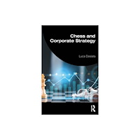 Taylor & francis ltd Chess and Corporate Strategy (häftad, eng)