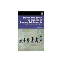 Taylor & francis ltd Status and Social Comparisons Among Adolescents (häftad, eng)