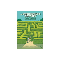 Taylor & francis ltd The Entrepreneur's Odyssey (häftad, eng)