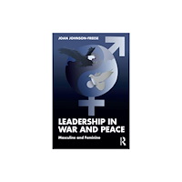 Taylor & francis ltd Leadership in War and Peace (häftad, eng)