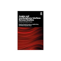Taylor & francis ltd Jungian and Interdisciplinary Interfaces Between Emotions (häftad, eng)