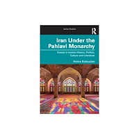 Taylor & francis ltd Iran Under the Pahlavi Monarchy (häftad, eng)