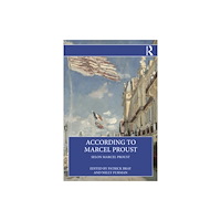 Taylor & francis ltd According to Marcel Proust (häftad, eng)